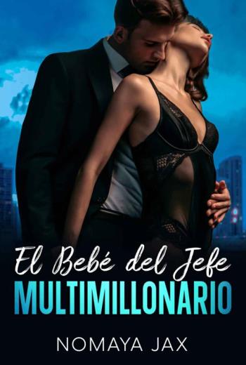 descargar El bebé del jefe multimillonario - Nomaya Jax