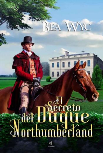 descargar El secreto del duque de Northembuland - Bea Wyc