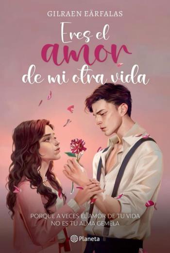 descargar Eres el amor de mi otra vida - Gilraen Eärfalas