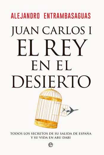 descargar Juan Carlos I, el rey en el desierto - Alejandro Entrambasaguas