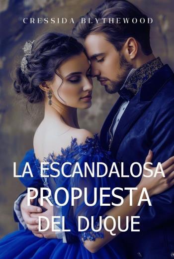 descargar La Escandalosa Propuesta del Duque - Cressida Blythewood