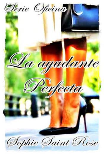 descargar La ayudante perfecta - Sophie Saint Rose