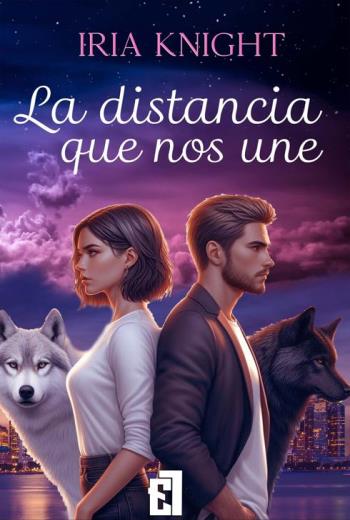 descargar La distancia que nos une - Iria Knigth