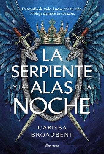 descargar La serpiente y las alas de la noche - Carissa Broadbent