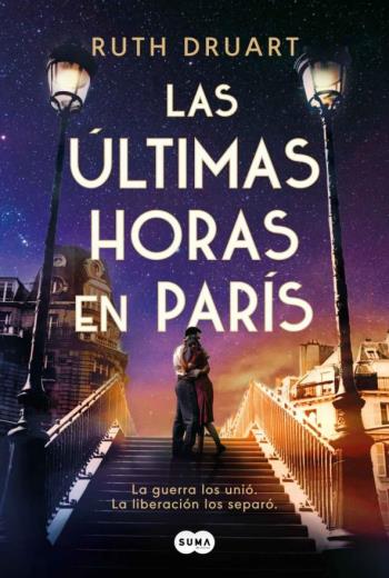 descargar Las últimas horas en París - Ruth Druart