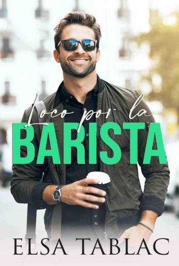 descargar Loco por la barista - Elsa Tablac