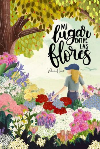 descargar Mi lugar entre las flores - Valien Heart