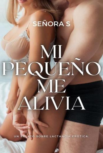 descargar Mi pequeño me alivia - Señora S