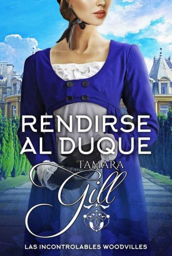 descargar Rendirse al Duque - Tamara Gill