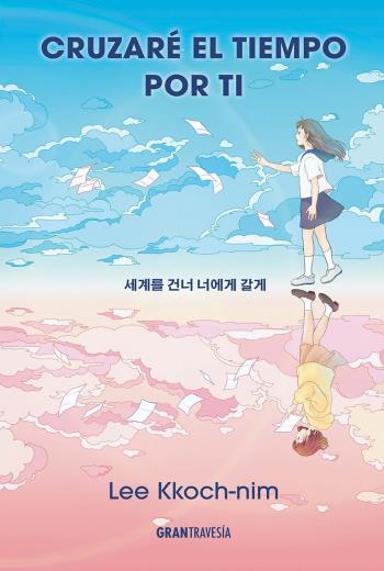 descargar Cruzaré el tiempo por ti - Lee Kkoch-nim