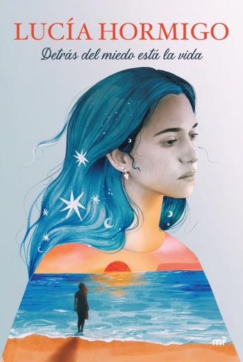 descargar Detrás del miedo está la vida - Lucía Hormigo