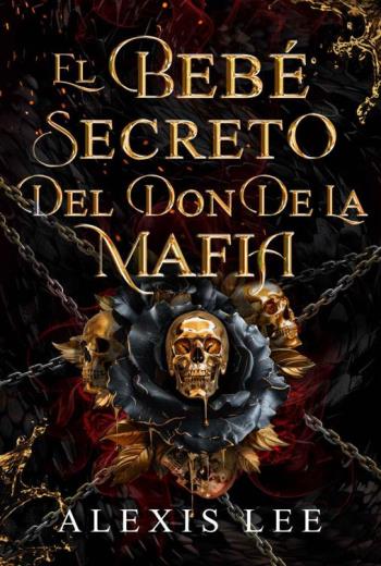 descargar El bebé secreto del Don de la Mafia - Alexis Lee