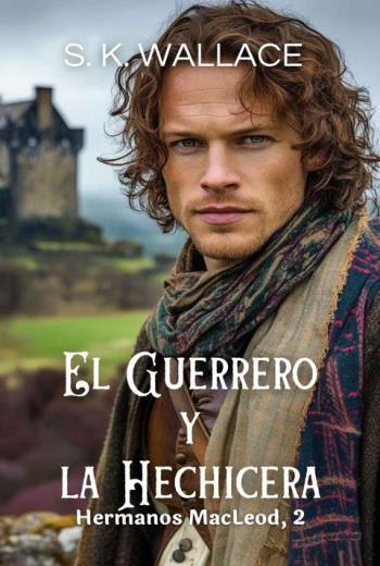 descargar El guerrero y la hechicera - S. K. Wallace