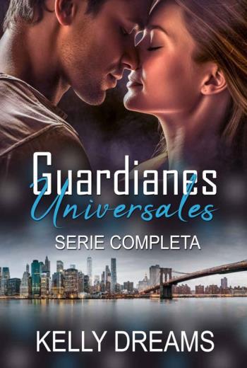descargar Guardianes universales: Serie COMPLETA - Kelly Dreams