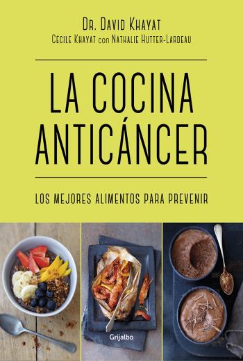 descargar La cocina anticáncer - Dr. David Khayat