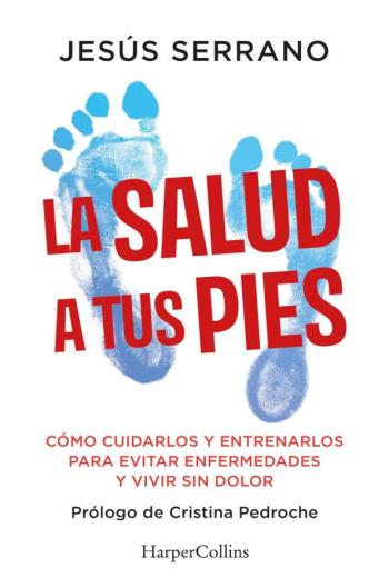 descargar La salud a tus pies - Jesús Serrano