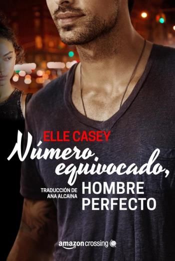 descargar Número equivocado, hombre perfecto - Elle Casey