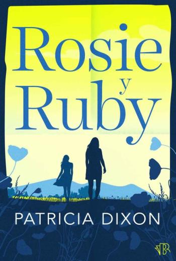 descargar Rosie y Ruby - Patricia Dixon