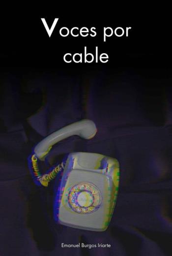 descargar Voces por cable - Emanuel Burgos Iriarte
